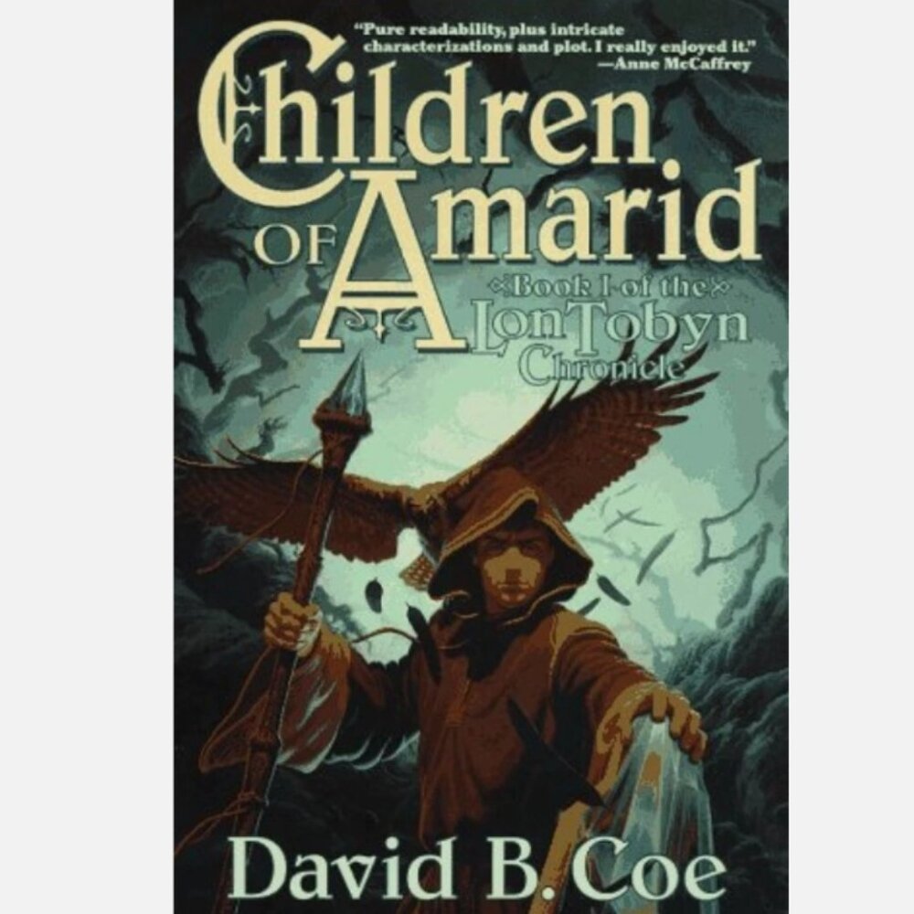 5/$15 Book Children of Amarid David Coe Lon Tobyn Chronicle 1 Epic Fantasy MMPB
